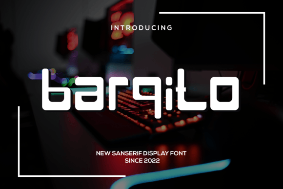Barqito: A Modern Sans Serif Display Font for Creative and Professional Projects