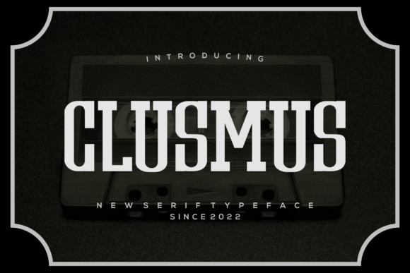 Clusmus: A Stylish Font for Strategic Visual Communication