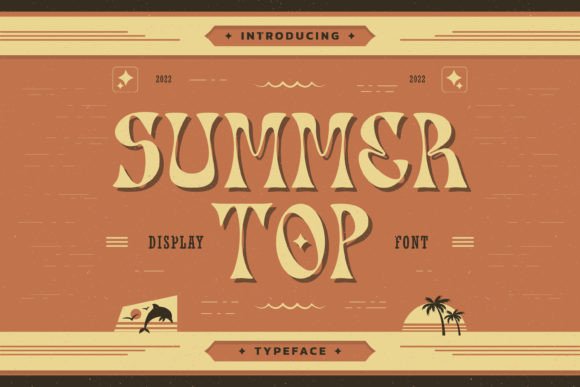 Summer Top: A Retro-Style Font for Creative Projects